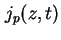 $\displaystyle j_p ( z , t )$