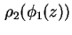 $ \rho_2 (\phi_1(z))$