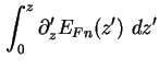 $\displaystyle \int_0^{z} \partial_z' E_{Fn} ( z' ) \ dz'$