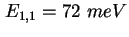 $ E_{1,1} = 72\ meV$