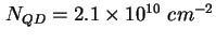 $ N_{QD} = 2.1
\times 10^{10}\ cm^{-2}$