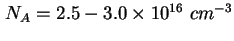 $ N_A =
2.5 - 3.0 \times 10^{16}\ cm^{-3}$