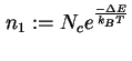 $ n_1 := N_c e^{\frac{-\Delta E}{k_B T}}$