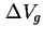 $ \Delta V_g$