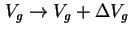 $ V_g \to V_g + \Delta V_g$