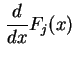 $\displaystyle \frac{d}{dx} F_j ( x )$