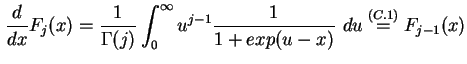 % latex2html id marker 6321
$\displaystyle \frac{d}{dx} F_j ( x ) = \frac{1}{\Ga...
...^{j-1} \frac{1}{1+exp(u-x)} \ du \overset{(\ref{DefFermiInt})}{=} F_{j-1} ( x )$